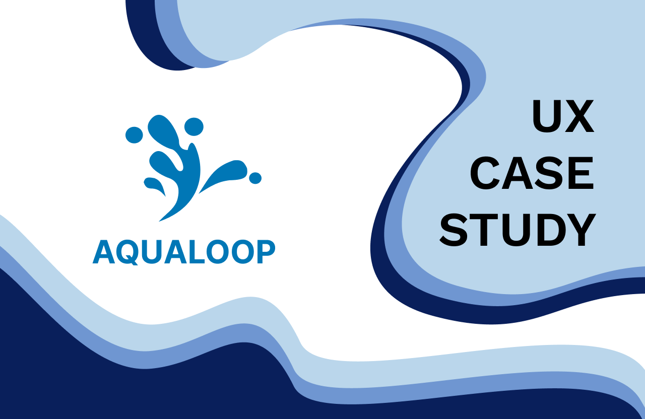 Aqualoop Case Study Figma